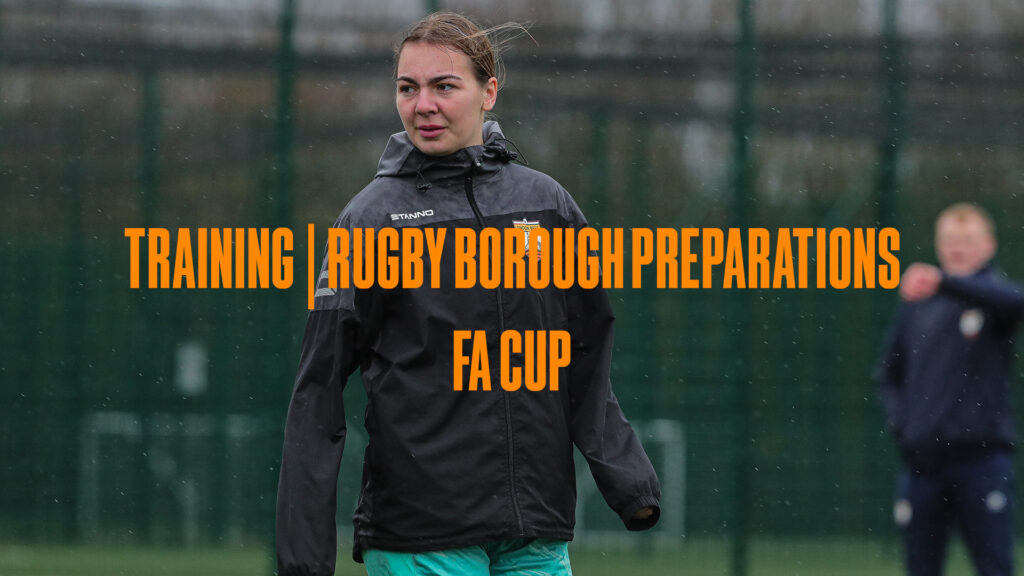 Training | Rugby Borough Preparations | FA Cup