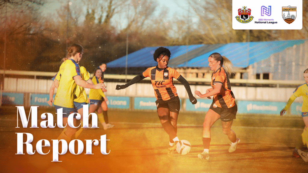 MATCH REPORT | AFC SUDBURY 0-0 LONDON BEES